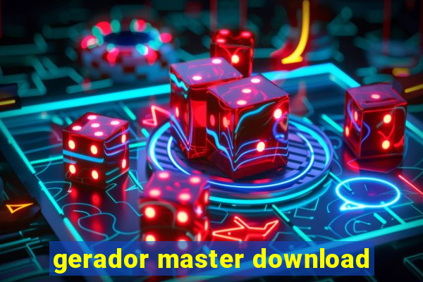 gerador master download